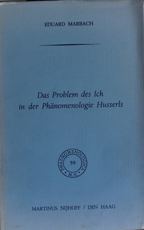 Das Problem des Ich in der Phänomenologie Husserls