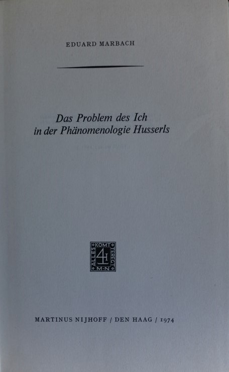 Das Problem des Ich in der Phänomenologie Husserls