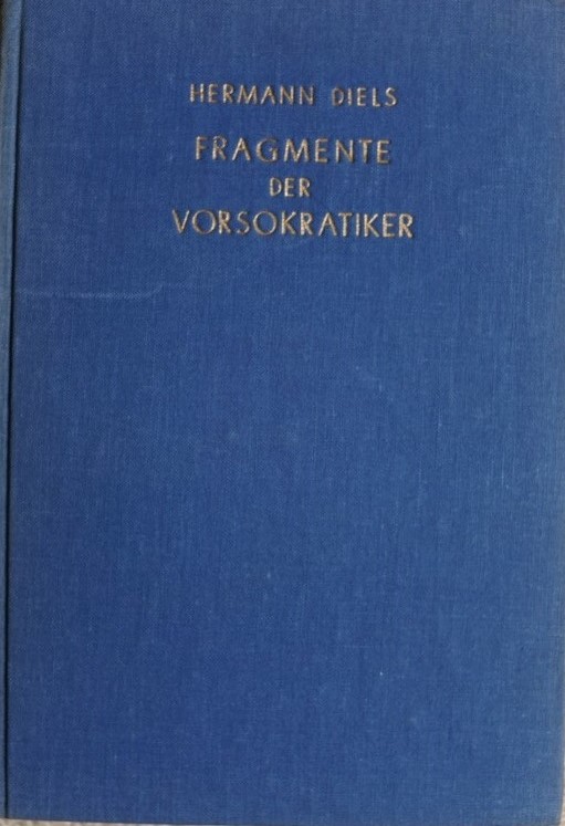 Fragmente der Vorsokratiker - Zweiterband