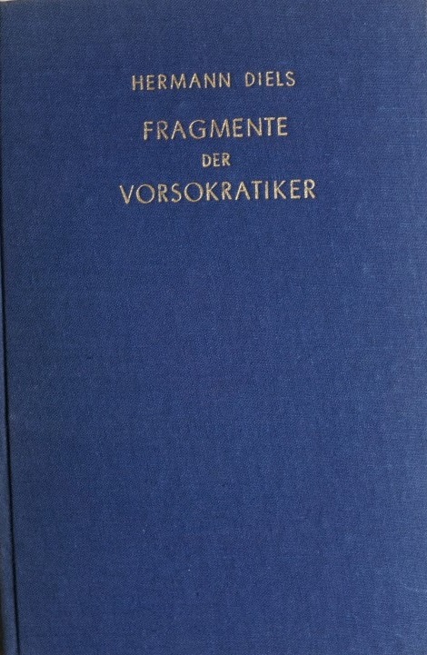 Fragmente der Vorsokratiker - Dritter band