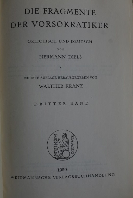 Fragmente der Vorsokratiker - Dritter band