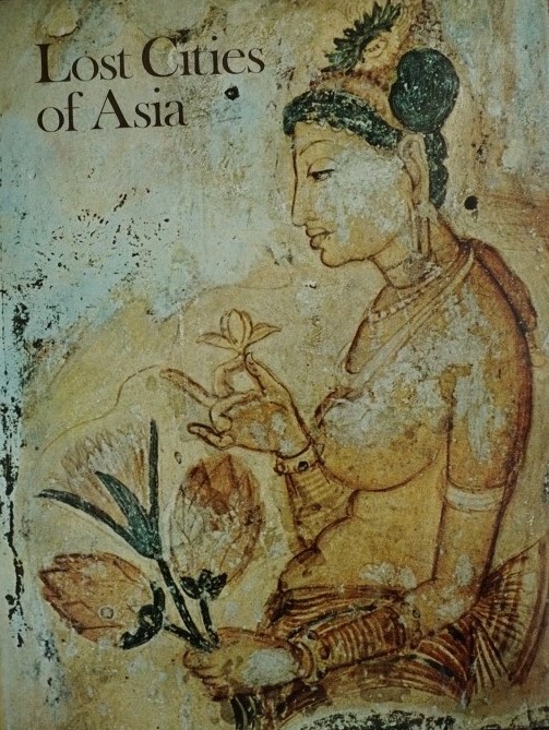 Lost Cities of Asia