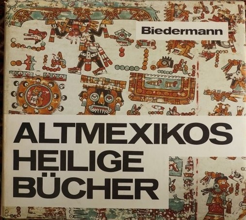 AltMexikos Heilige B"cher