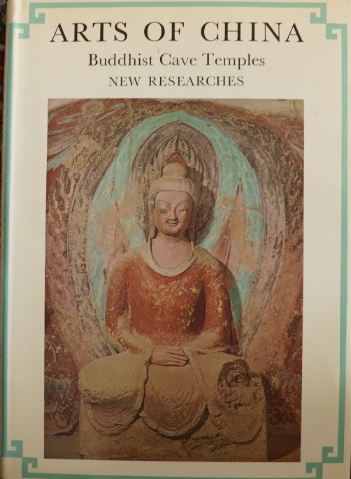 Arts of China Buddhist Cave Temples - New Researches