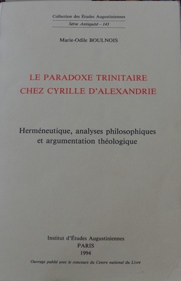 Le Paradoxe Trinitaire Chez Cyrille De Alexandrie