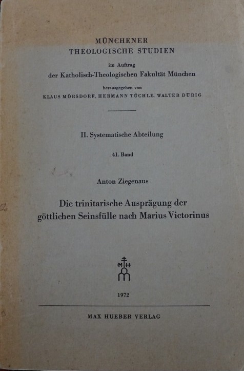 Münchener Theologische Studien im auftrag der Katholisch-Thelogischen Fakultät Munchen