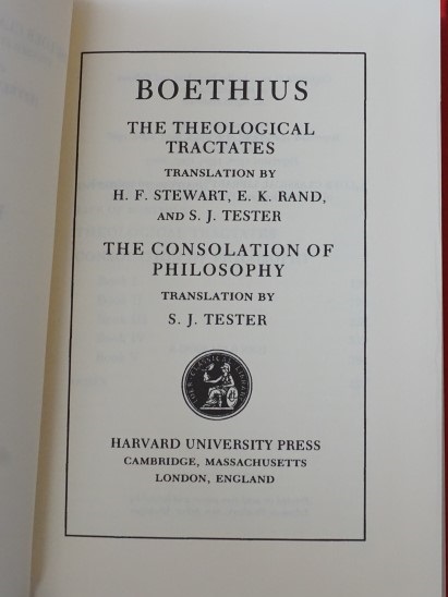 Boethius- The Theological Tractates The Consolation of philiosophy