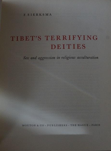 Tibet`s Terrifiying Deities - Sex and agression in religious acculturation
