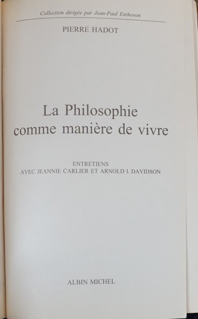 La Philosophie comme manière de vivre